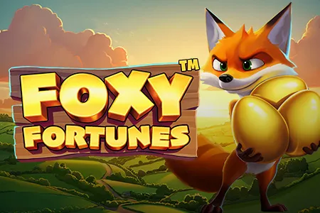 Foxy Fortunes™